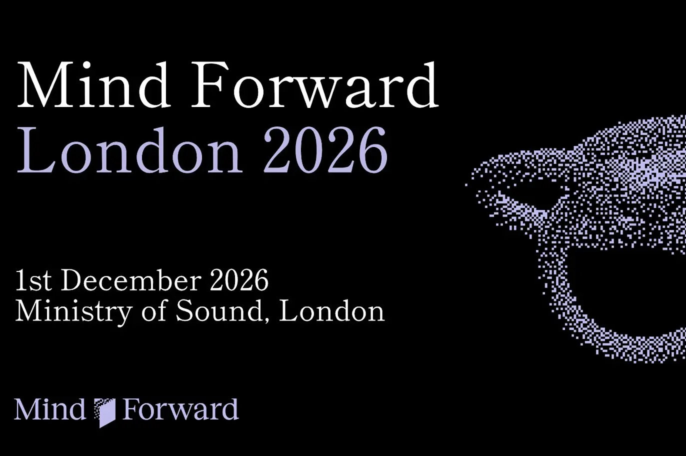 Mind Forward London 2026 – 1st December 2026, Ministry of Sound, London